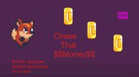 Chase That Money screenshot, image №1937482 - RAWG