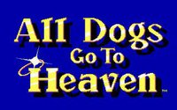All Dogs Go to Heaven screenshot, image №747284 - RAWG