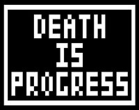 Death Is Progress screenshot, image №2994041 - RAWG