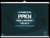 Latihan Soal Kelas 4 - PPKn - Tema 2 Subtema 2 screenshot, image №3004996 - RAWG