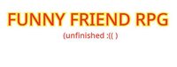 funny friend RPG (unfinished) screenshot, image №3754095 - RAWG