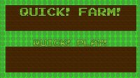 Quick! Farm! screenshot, image №1235794 - RAWG