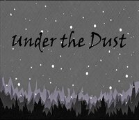 Under the Dust screenshot, image №3091238 - RAWG