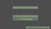 Endure The Unknown screenshot, image №2824596 - RAWG