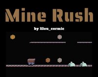 Mine Rush (itch) (lilou_cormic) screenshot, image №2413842 - RAWG