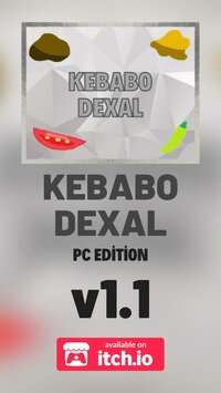 Kebabo Dexal PC Edition v1.1 screenshot, image №2981115 - RAWG