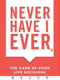 Never Have I Ever - The Game of Poor Life Decisions screenshot, image №2069452 - RAWG