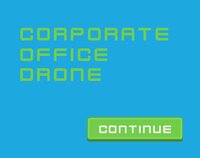 Corporate Office Drone screenshot, image №2651443 - RAWG