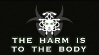 THE HARM IS TO THE BODY screenshot, image №2957674 - RAWG