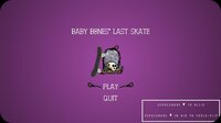 Baby Bones' Last Skate screenshot, image №2837370 - RAWG