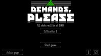 Demands, please screenshot, image №1659260 - RAWG
