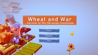 Wheat and War screenshot, image №3851897 - RAWG