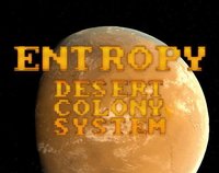 Entropy: Desert Colony System screenshot, image №2330986 - RAWG