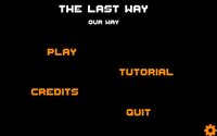 The Last Way: Our Way screenshot, image №2800414 - RAWG