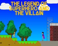 The Legend of Superhero and the Villain screenshot, image №3710664 - RAWG