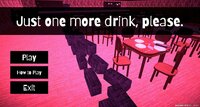 Just one more drink, please. screenshot, image №2441257 - RAWG