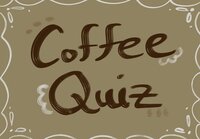 Coffee Quiz screenshot, image №3618551 - RAWG