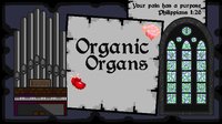 Organic Organs screenshot, image №2191809 - RAWG