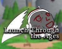 Launch Through The Ages screenshot, image №1937760 - RAWG