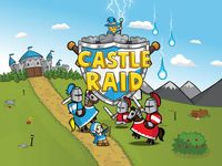 Castle Raid screenshot, image №50913 - RAWG