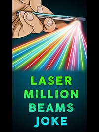 Laser 1000000 Beams Joke screenshot, image №1629616 - RAWG