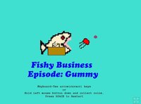 Fishy Business, Episode:Gummy screenshot, image №1881554 - RAWG