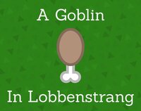 A Goblin in Lobbenstrang screenshot, image №3156870 - RAWG