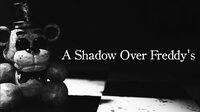 A shadow over freddy's screenshot, image №2966119 - RAWG