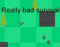 Really bad survival screenshot, image №3779347 - RAWG