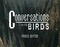 conversations with birds (PROTOTYPE) screenshot, image №2932043 - RAWG