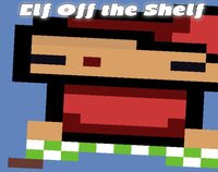 Elf Off The Shelf (UkeMan11) screenshot, image №3410469 - RAWG