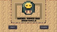 Bread, Games and AngrySmile screenshot, image №2637990 - RAWG