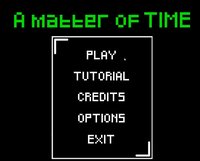 A matter of TIME (puajklejos) screenshot, image №2249031 - RAWG