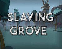 Slaying Grove screenshot, image №3523836 - RAWG