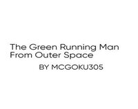 The Green Running Man From Outer Space screenshot, image №3287275 - RAWG