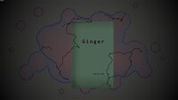 Ginger screenshot, image №4176803 - RAWG