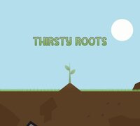 Thirsty Roots (Olly Ludovino, Patrick Woodcock) screenshot, image №3793598 - RAWG