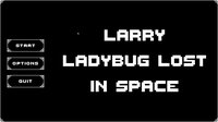 Larry Ladybug Lost in Space screenshot, image №3352005 - RAWG