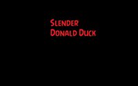 Slender Donald Duck screenshot, image №2789531 - RAWG