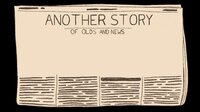 Another story - Of olds and news screenshot, image №3235581 - RAWG