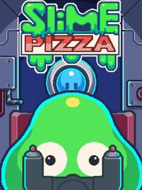 Slime Pizza screenshot, image №961551 - RAWG