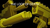 THE LOOP OF DEATH screenshot, image №2559353 - RAWG