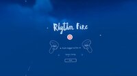 Rhythm Fire - VR screenshot, image №3465230 - RAWG