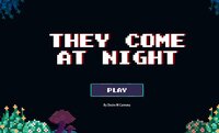 🧬They come at night - Demo screenshot, image №2848493 - RAWG