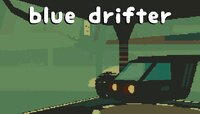 Blue Drifter screenshot, image №4123611 - RAWG