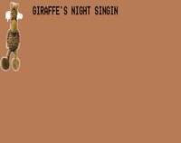 Giraffe's Night Singin' screenshot, image №2861943 - RAWG