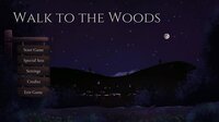 Walk to the Woods screenshot, image №3423270 - RAWG