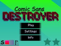 Comic Sans Destroyer screenshot, image №3840910 - RAWG