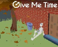Give Me time screenshot, image №2551027 - RAWG