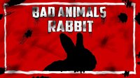 Bad animals - rabbit screenshot, image №3076941 - RAWG